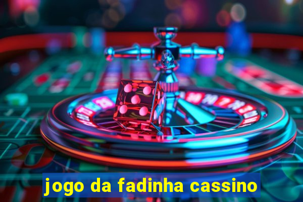 jogo da fadinha cassino